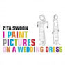 Zita Swoon - 1999 - I Paint Pictures.jpg